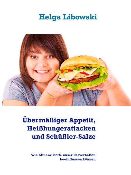 Cover image for Übermäßiger Appetit, Heißhungerattacken und Schüßler-Salze